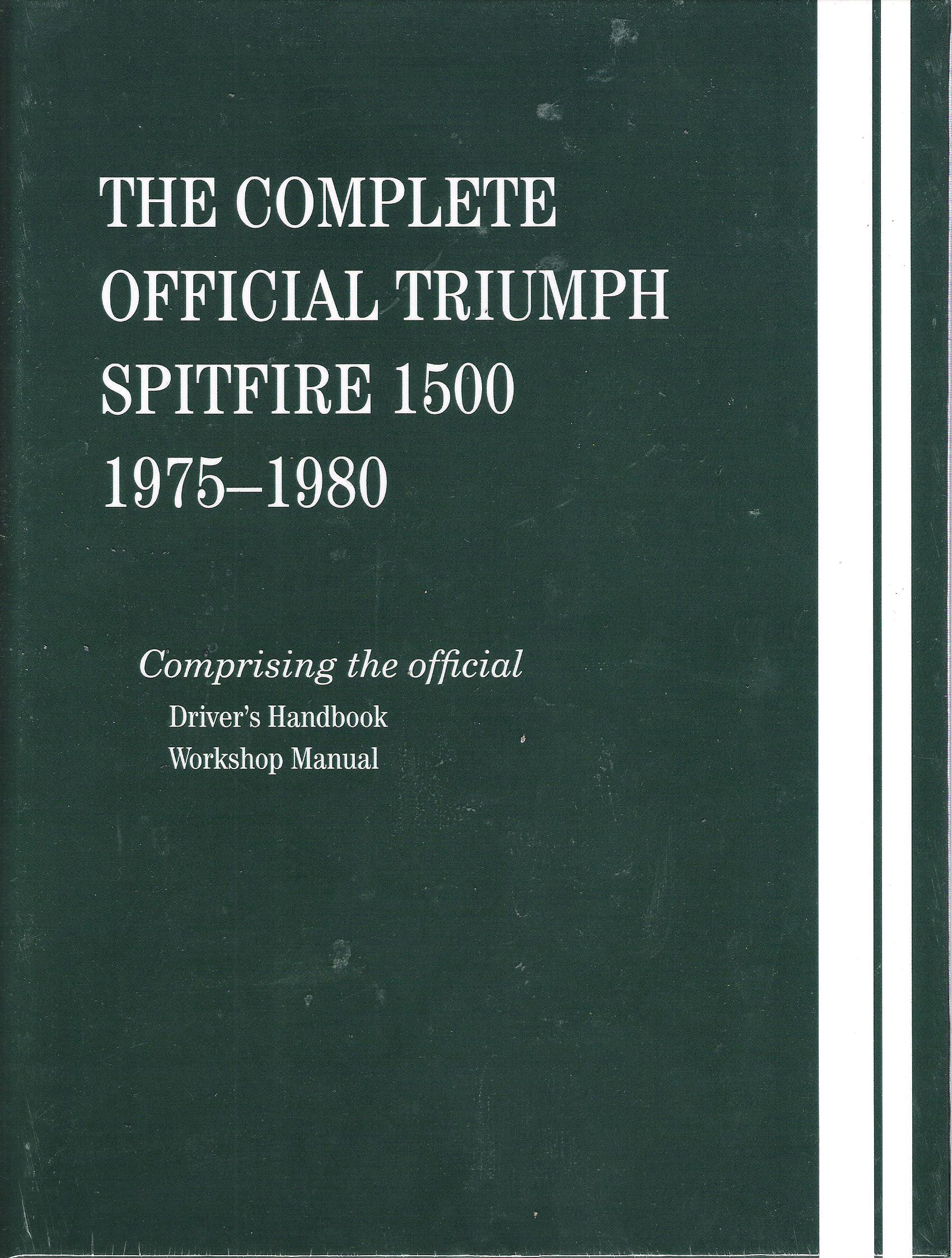 1975-1980 The Complete Triumph Spitfire 1500 Bentley Factory Service Manual